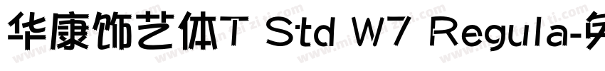 华康饰艺体T Std W7 Regula字体转换
